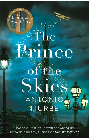 The Prince of the Skies: From the International bestselling author of The Librarian of Auschwitz